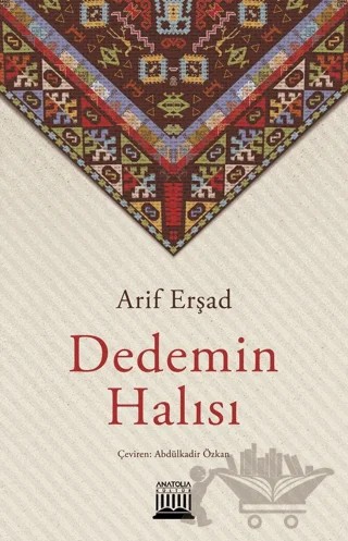 Dedemin Halısı – Arif Erşad – Anatolia Kitap kitap kapağı