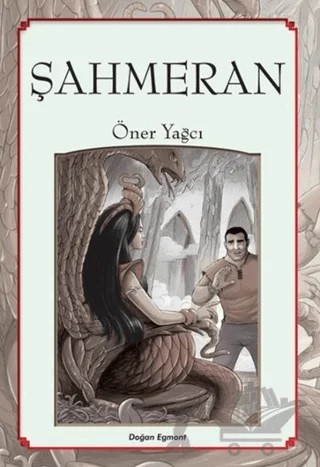 Şahmeran – Öner Yağcı – Doğan Egmont Yayıncılık kitap kapağı