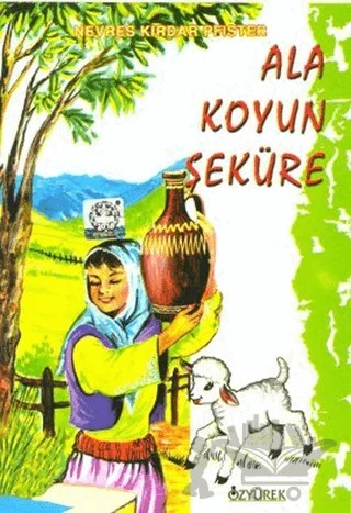 Ala Koyun Şeküre – Nevres Kırdar Pfister – Özyürek Yayınları kitap kapağı