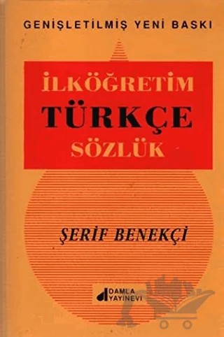 İlköğretim Türkçe Sözlük – Şerif Benekçi – Damla Yayınevi kitap kapağı