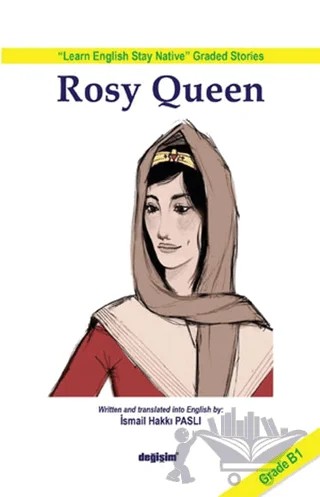 Rosy Queen – İsmail Hakkı Paslı – Değişim Yayınları kitap kapağı