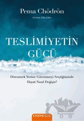 Teslimiyetin Gücü – Pema Chödrön – Omega kitap kapağı
