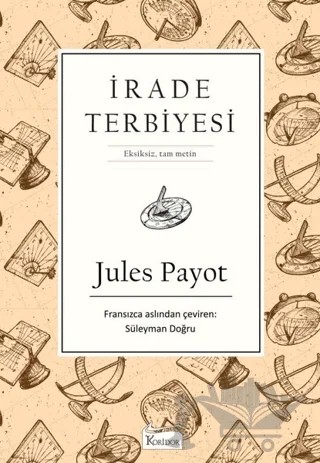 İrade Terbiyesi – Jules Payot – Koridor Yayıncılık kitap kapağı