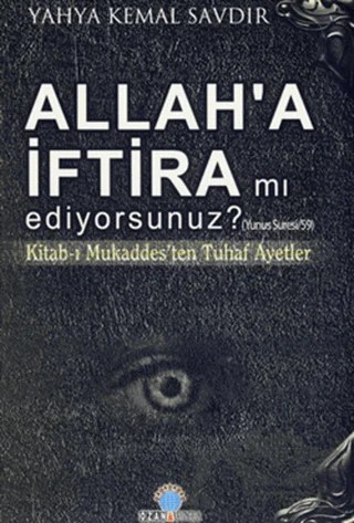 Allah'a İftira mı Ediyorsunuz? – Yahya Kemal Savdır – Ozan Yayıncılık kitap kapağı