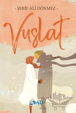 Vuslat – Şerif Ali Dönmez – Şad Yayınları kitap kapağı