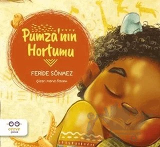 Pumza’nın Hortumu – Feride Sönmez – Cezve Çocuk kitap kapağı
