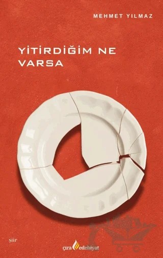 Yitirdiğim Ne Varsa – Mehmet Yılmaz – Çıra Yayınları kitap kapağı