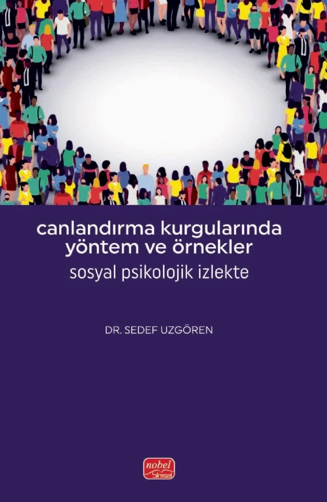 CANLANDIRMA KURGULARINDA YÖNTEM VE ÖRNEKLER - Sosyal Psikolojik İzlekte – Sedef Uzgören – Nobel Bilimsel Eserler kitap kapağı