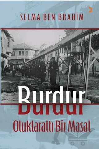 Burdur Oluklaraltı Bir Masal – Selma Ben Brahim – Cinius Yayınları kitap kapağı