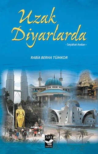 Uzak Diyarlarda – Rabia Berna Tümkor – Arı Sanat Yayınevi kitap kapağı