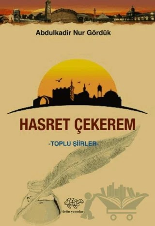 Hasret Çekerem – Abdulkadir Nur Gördük – Ürün Yayınları kitap kapağı