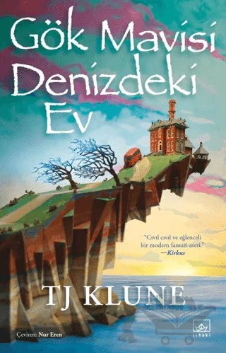 Gök Mavisi Denizdeki Ev – T. J. Klune – İthaki Yayınları kitap kapağı