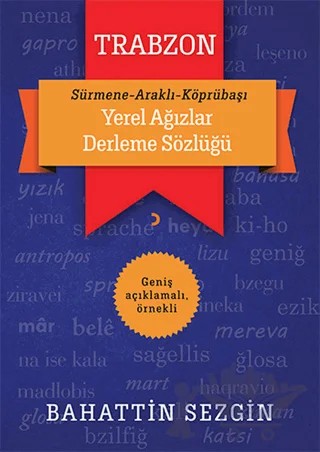 Trabzon Yerel Ağızlar Derleme Sözlüğü – Bahattin Sezgin – Cinius Yayınları kitap kapağı