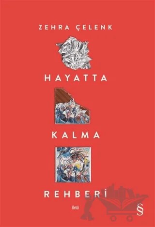 Hayatta Kalma Rehberi – Zehra Çelenk – Everest Yayınları kitap kapağı