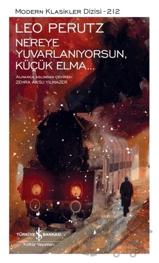 Nereye Yuvarlanıyorsun, Küçük Elma... – Leo Perutz – İş Bankası Kültür Yayınları kitap kapağı