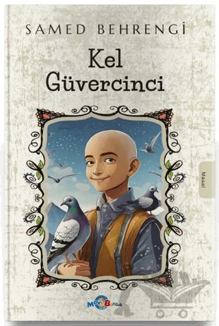 Kel Güvercinci – Samed Behrengi – Evrensel İletişim Yayınları kitap kapağı