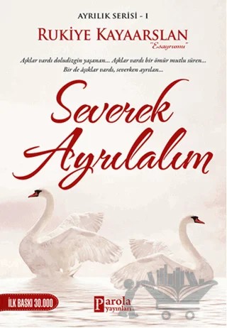 Severek Ayrılalım – Rukiye Kayaarslan – Parola Yayınları kitap kapağı