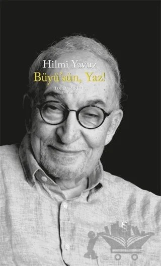 Büyü’sün Yaz! – Hilmi Yavuz – Everest Yayınları kitap kapağı