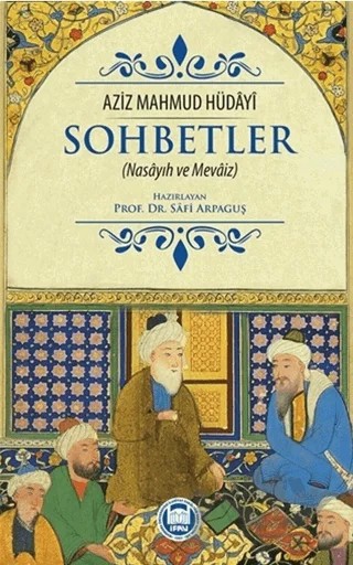 Sohbetler – Aziz Mahmud Hüdayi – Marmara Üniversitesi İlahiyat Fakültesi Vakfı kitap kapağı