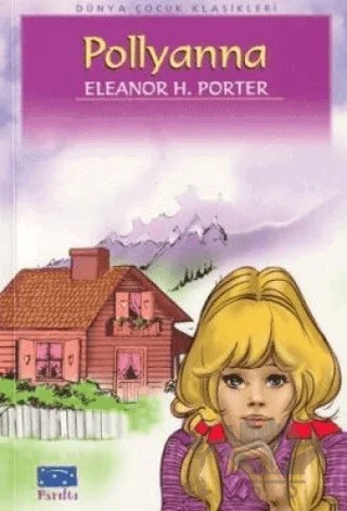 Pollyanna – Eleanor H. Porter – Parıltı Yayınları kitap kapağı