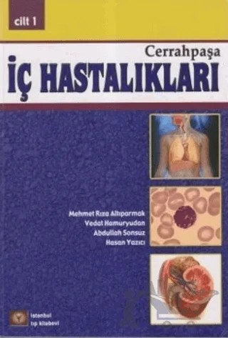 Cerrahpaşa İç Hastalıkları Cilt: 2 – Abdullah Sonsuz, Hasan Yazıcı, Mehmet Rıza Altıparmak, Vedat Hamuryudan – İstanbul Tıp Kitabevi kitap kapağı