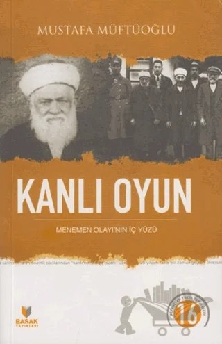 Kanlı Oyun – Mustafa Müftüoğlu – Başak Yayınları kitap kapağı