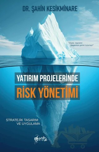 Yatırım Projelerinde Risk Yönetimi – Şahin Kesikminare – Otorite Yayınları kitap kapağı