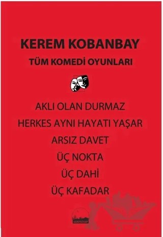 Tüm Komedi Oyunları – Kerem Kobanbay – Kent Kitap kitap kapağı
