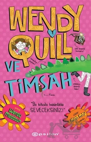 Wendy Quill Ve Timsah – Wendy Meddour – Epsilon Yayınevi kitap kapağı