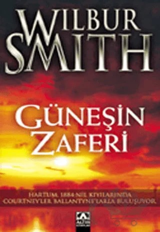 Güneşin Zaferi – Wilbur Smith – Altın Kitaplar kitap kapağı