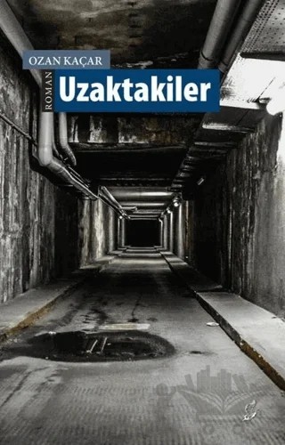 Uzaktakiler – Ozan Kaçar – Okur Kitaplığı kitap kapağı