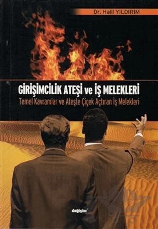Girişimcilik Ateşi ve İş Melekleri – Halil Yıldırım – Değişim Yayınları kitap kapağı