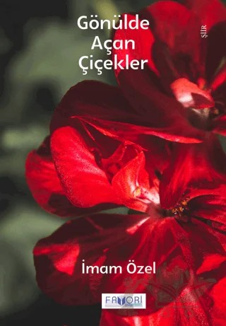 Gönülde Açan Çiçekler – İmam Özel – Favori Yayınları kitap kapağı