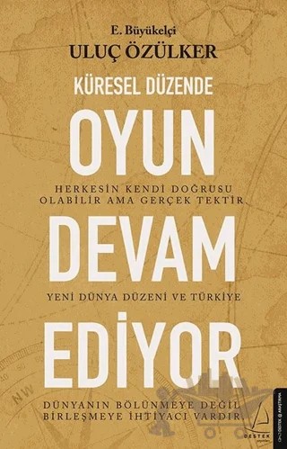 Oyun Devam Ediyor – Uluç Özülker – Destek Yayınları kitap kapağı