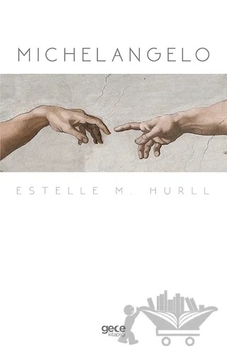 Michelangelo – Estelle M. Hurll – Gece Kitaplığı kitap kapağı