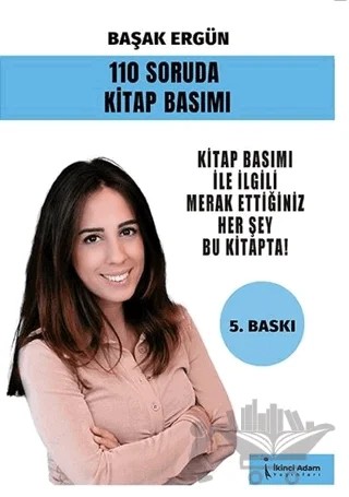 110 Soruda Kitap Basımı – Başak Ergün – İkinci Adam Yayınları kitap kapağı
