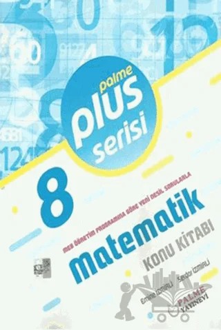 Palme 8. Sınıf Plus Serisi Matematik Konu Kitabı – Serdar İzmirli, Emine İzmirli – Palme Yayınları kitap kapağı