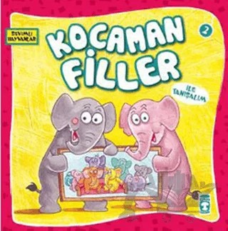 Kocaman Filler ile Tanışalım – Kolektif – Timaş Çocuk kitap kapağı
