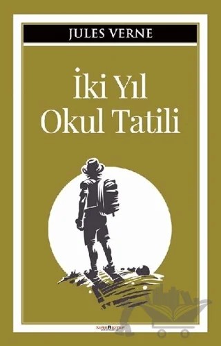 İki Yıl Okul Tatili – Jules Verne – Sıfır6 Yayınevi kitap kapağı