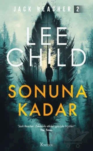 Sonuna Kadar – Lee Child – Koridor Yayıncılık kitap kapağı