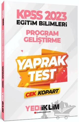 2023 KPSS Eğitim Bilimleri Program Geliştirme Çek Kopart Yaprak Test – Kolektif – Yediiklim Yayınları kitap kapağı