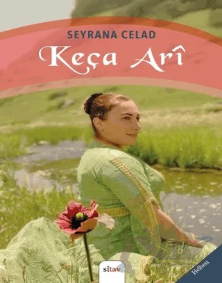 Keça Arî – Seyrana Celad – Sitav Yayınevi kitap kapağı