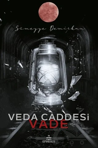 Veda Caddesi 5 - Vade – Sümeyye Demirkan – Ephesus Yayınları kitap kapağı