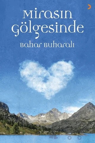 Mirasın Gölgesinde – Bahar Buharalı – Cinius Yayınları kitap kapağı