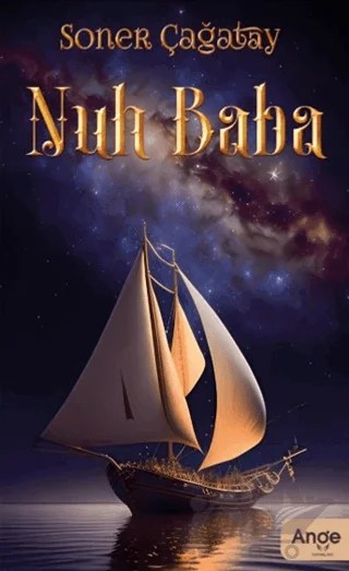 Nuh Baba – Soner Çağatay – Ange Yayınları kitap kapağı
