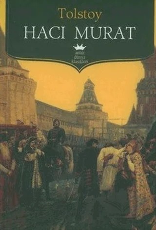 Hacı Murat – Lev Nikolayeviç Tolstoy – Antik Kitap kitap kapağı