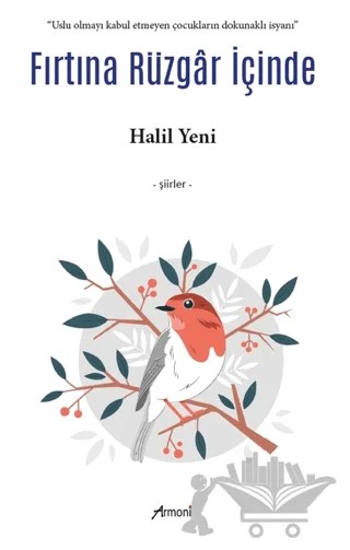 Fırtına Rüzgar İçinde – Halil Yeni – Armoni Yayıncılık kitap kapağı
