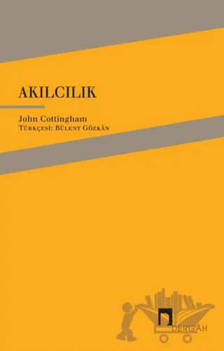 Akılcılık – John Cottingham – Dergah Yayınları kitap kapağı