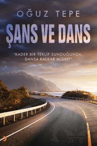 Şans ve Dans – Oğuz Tepe – Cinius Yayınları kitap kapağı