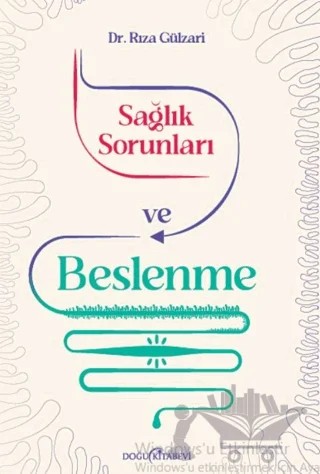 Sağlık Sorunları ve Beslenme – Rıza Gülzari – Doğu Kitabevi kitap kapağı